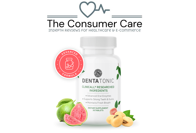 DentaTonic Reviews – Does it Supports Strong Teeth & Oral Health?